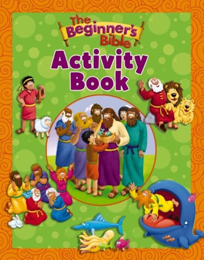 The Beginner's Bible Activity Book, The Beginner's Bible - Paperback - 9780310759799