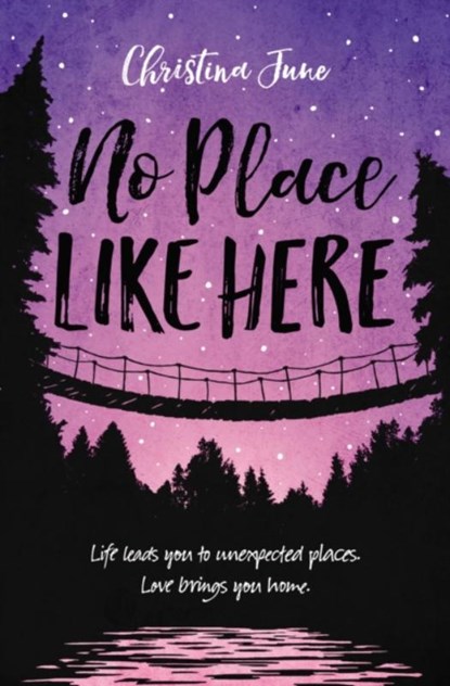 No Place Like Here, Christina June - Paperback - 9780310766926