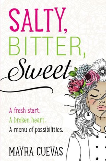 Salty, Bitter, Sweet, Mayra Cuevas - Ebook - 9780310769835
