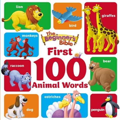 The Beginner's Bible First 100 Animal Words, The Beginner's Bible - Gebonden - 9780310770633