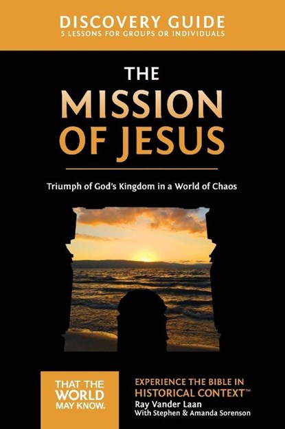 The Mission of Jesus Discovery Guide, Ray Vander Laan - Paperback - 9780310812210