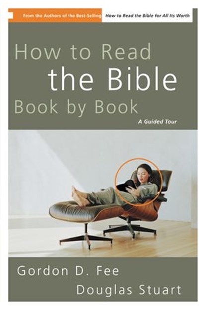 How to Read the Bible Book by Book, Gordon D. Fee - Ebook - 9780310853640