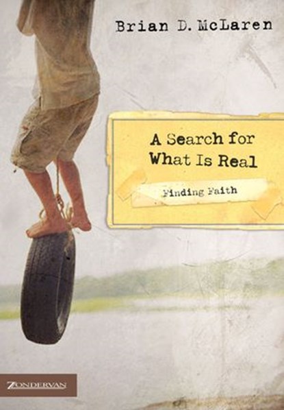 Finding Faith---A Search for What Is Real, Brian D. McLaren - Ebook - 9780310858683