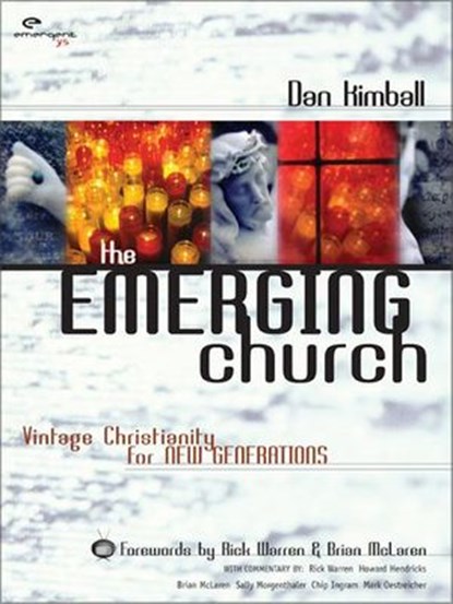 The Emerging Church, Dan Kimball - Ebook - 9780310861782