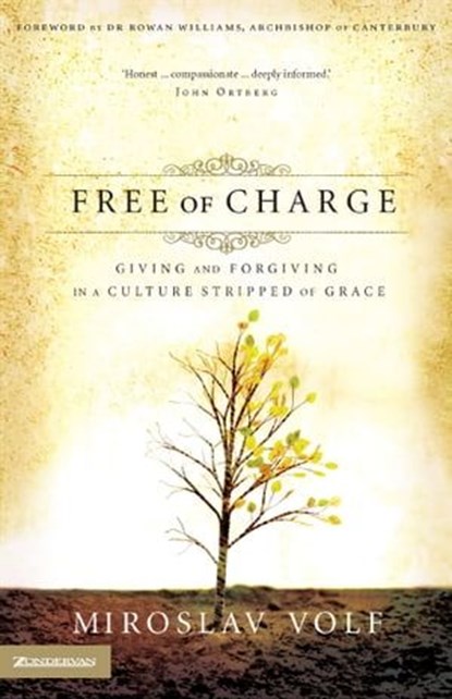 Free of Charge, Miroslav Volf - Ebook - 9780310862062
