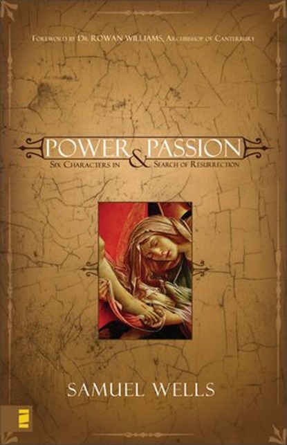 Power and Passion, Samuel Wells - Ebook - 9780310863472