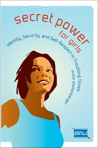 Secret Power for Girls, Susie Shellenberger - Ebook - 9780310863960