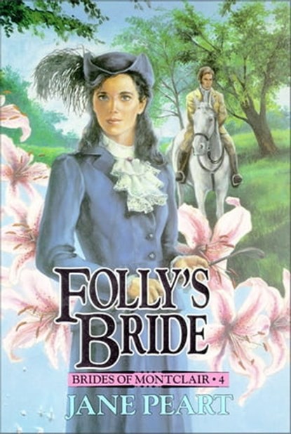 Folly's Bride, Jane Peart - Ebook - 9780310865483