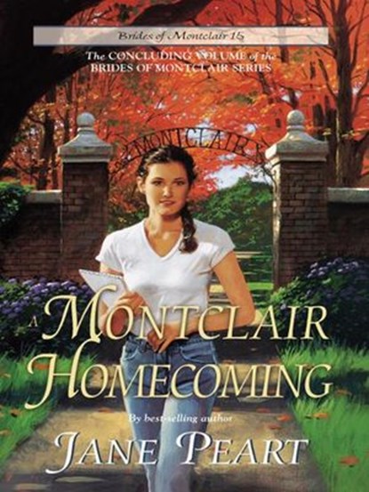 A Montclair Homecoming, Jane Peart - Ebook - 9780310865506