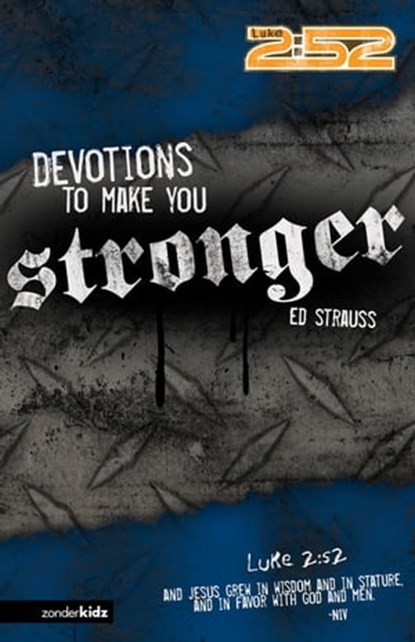 Devotions to Make You Stronger, Ed Strauss - Ebook - 9780310866015