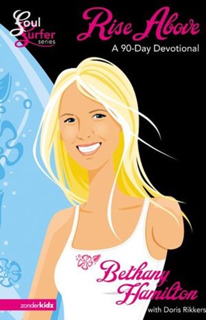 Rise Above, Bethany Hamilton ; Doris Rikkers - Ebook - 9780310866732