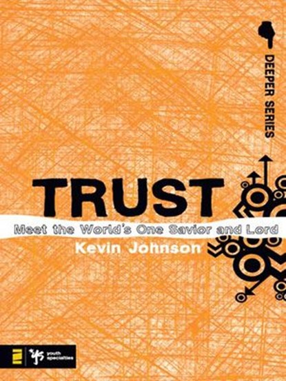 Trust, Kevin Johnson - Ebook - 9780310868323