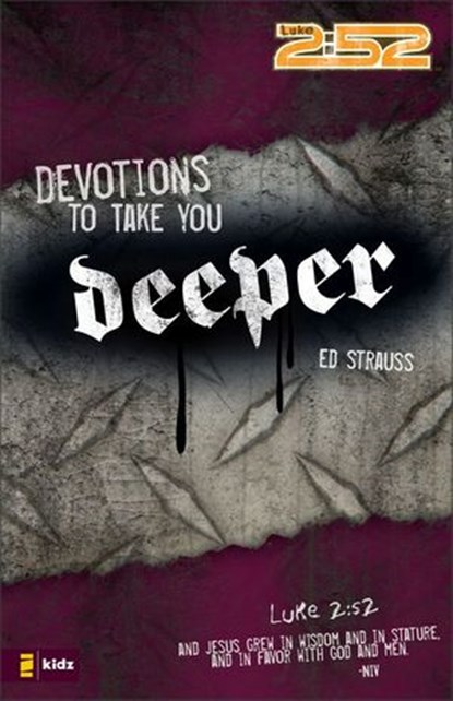 Devotions to Take You Deeper, Ed Strauss - Ebook - 9780310868705
