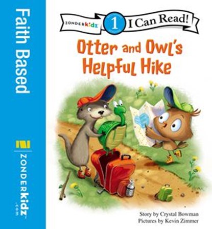 Otter and Owl's Helpful Hike, Crystal Bowman - Ebook - 9780310868958