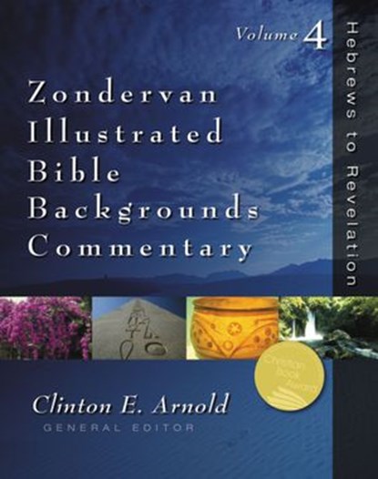 Hebrews to Revelation, Clinton E. Arnold ; Zondervan - Ebook - 9780310872573