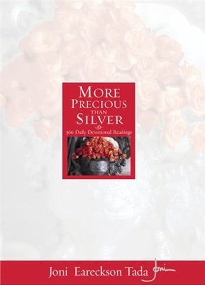 More Precious Than Silver, Joni Eareckson Tada - Ebook - 9780310873259