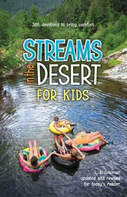 Streams in the Desert for Kids, L. B. E. Cowman - Ebook - 9780310876762