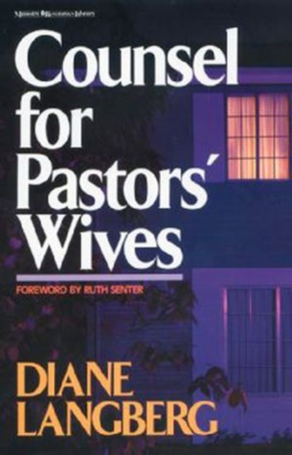 Counsel for Pastors' Wives, Diane Langberg - Ebook - 9780310877455