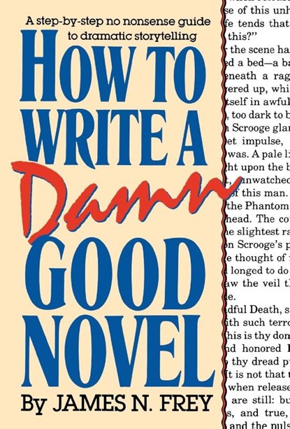 HOW TO WRITE A DAMN GOOD NOVEL, JAMES N. FREY - Gebonden - 9780312010447