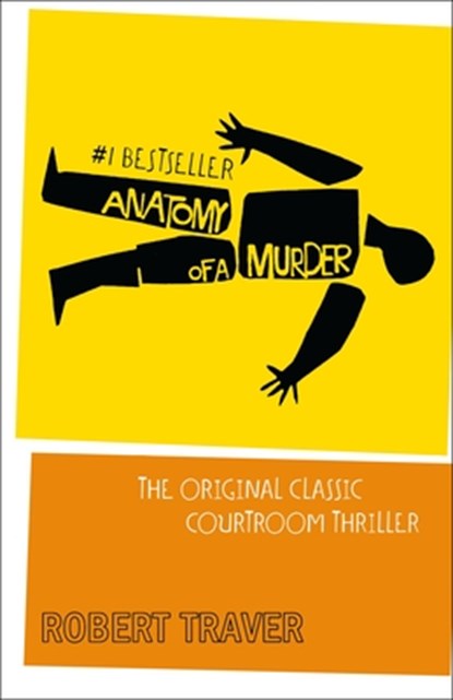 Anatomy of a Murder, Robert Traver - Paperback - 9780312033569