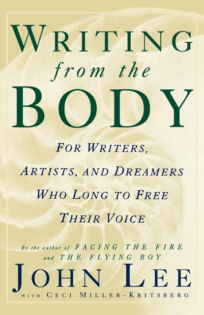 Writing from the Body, John Lee - Paperback - 9780312115364