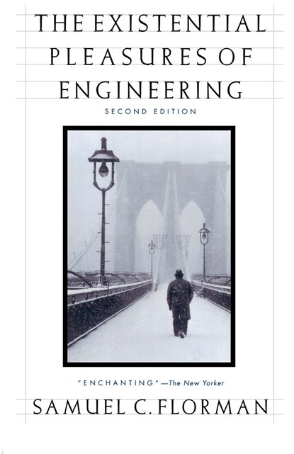 The Existential Pleasures of Engineering, Florman Samuel C. Florman - Paperback - 9780312141042