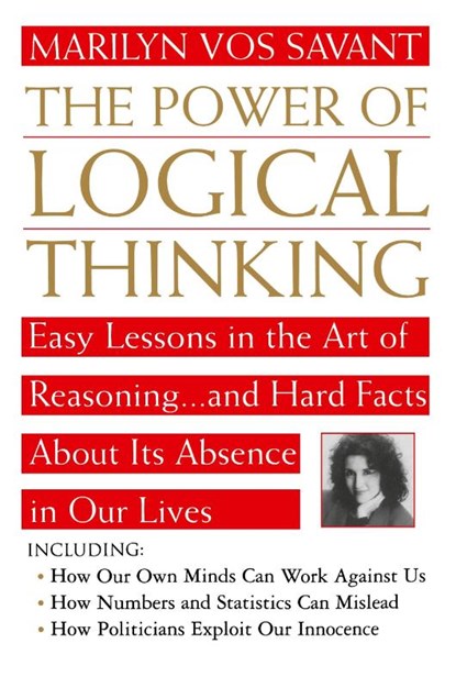 The Power of Logical Thinking, Marilyn Vos Savant - Paperback - 9780312156275