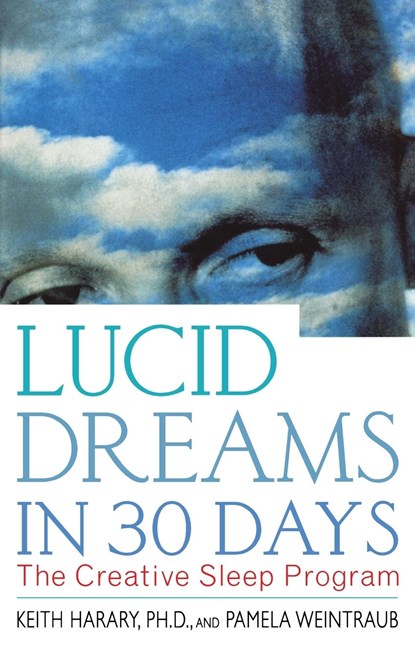 Lucid Dreams in 30 Days 2nd Ed, niet bekend - Paperback - 9780312199883