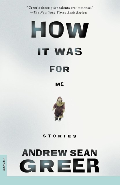 How It Was, Andrew Sean Greer - Paperback - 9780312241261