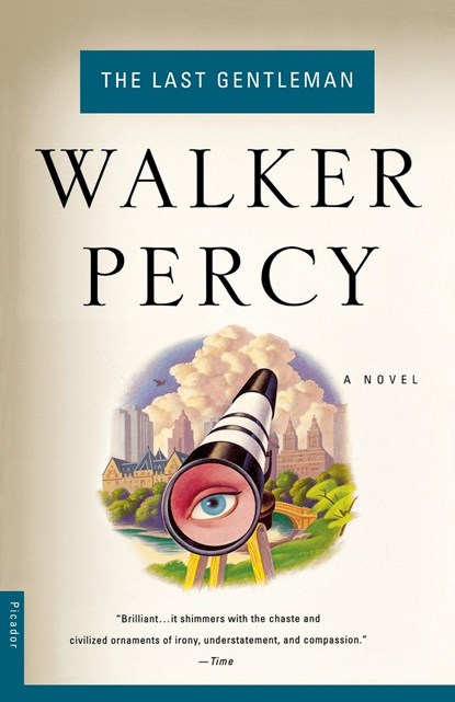 The Last Gentleman, Walker Percy - Paperback - 9780312243081