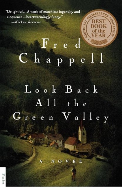 Look Back All the Green Valley, Fred Chappell - Paperback - 9780312243104