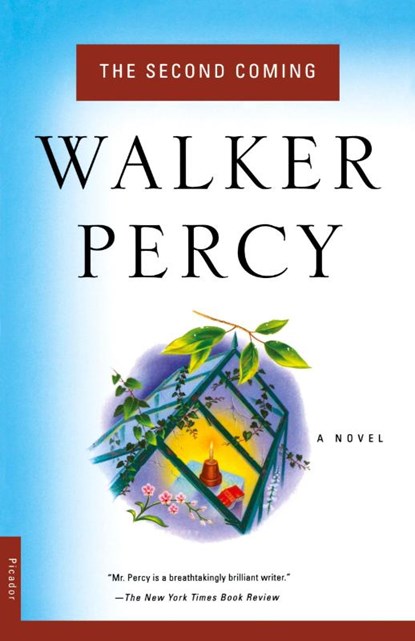 The Second Coming, Walker Percy ; Percy - Paperback - 9780312243241