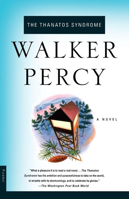 The Thanatos Syndrome, Walker Percy ; Percy - Paperback - 9780312243326