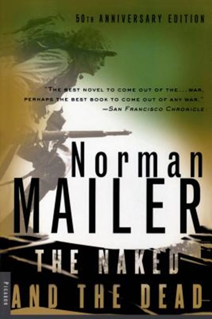 The Naked and the Dead, Norman Mailer - Paperback - 9780312265052