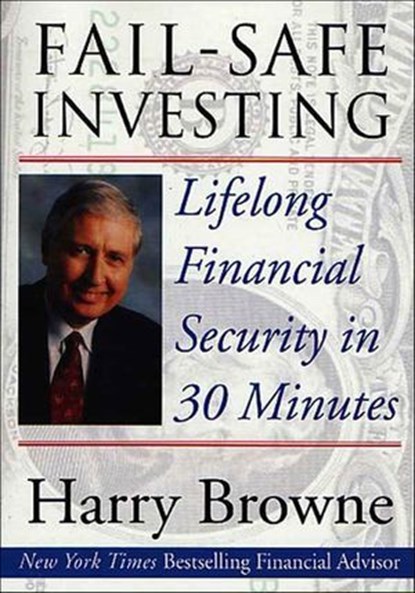 Fail-Safe Investing, Harry Browne - Ebook - 9780312268329