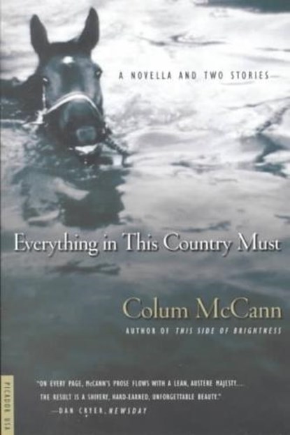 McCann, C: Everything in This Country Must, MCCANN,  Colum - Paperback - 9780312273187