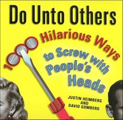 Do Unto Others, Justin Heimberg ; David Gomberg - Ebook - 9780312274337