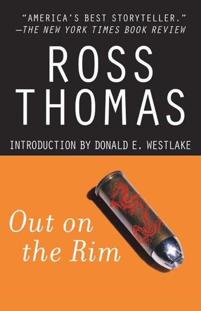 Out on the Rim, Ross Thomas - Paperback - 9780312290597
