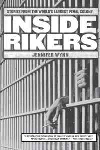Inside Rikers | Jennifer Wynn | 