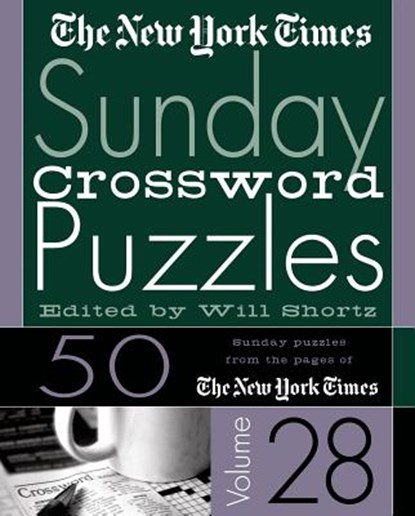 The New York Times Sunday Crossword Puzzles Vol. 28, Will Shortz - Gebonden - 9780312305154