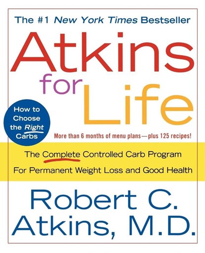 ATKINS FOR LIFE, ROBERT C. ATKINS - Paperback - 9780312315238