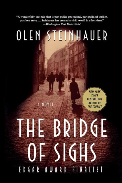The Bridge of Sighs, Olen Steinhauer - Paperback - 9780312326012