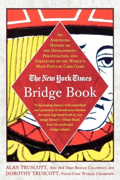 The New York Times Bridge Book, Alan Truscott ; Dorothy Hayden Truscott - Paperback - 9780312331078