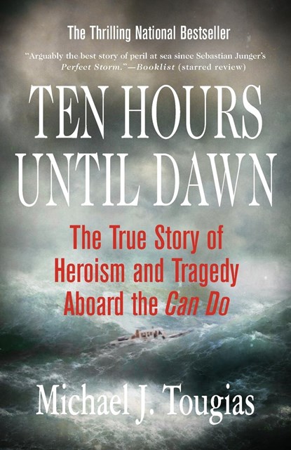 Ten Hours Until Dawn, Michael J. Tougias - Paperback - 9780312334369