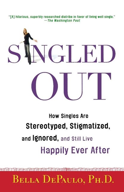Singled Out, Bella Depaulo - Paperback - 9780312340827