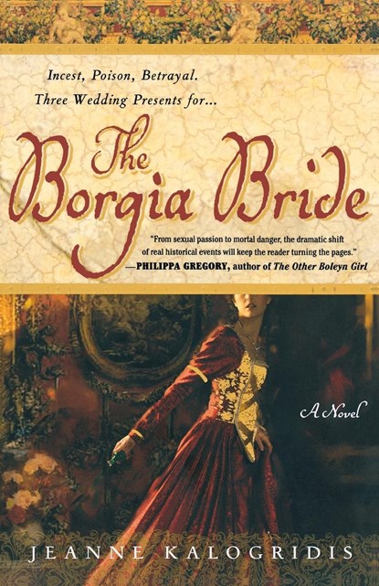 Borgia Bride, Jeanne Kalogridis - Paperback - 9780312341381