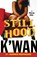 Still Hood, K'wan - Paperback - 9780312360108