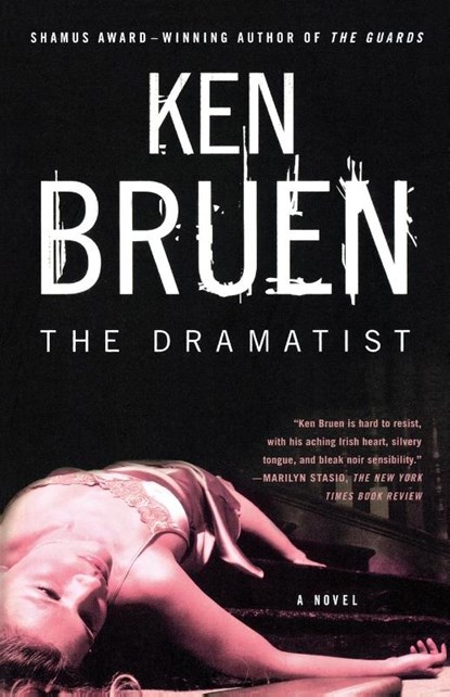 The Dramatist, Ken Bruen - Paperback - 9780312363109