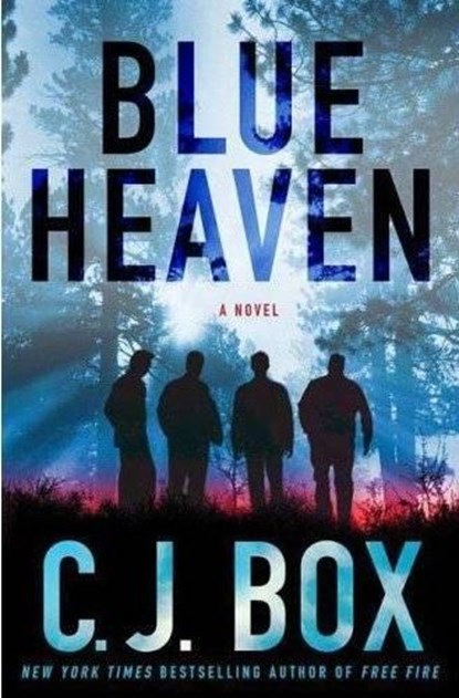 Blue Heaven, C. J. Box - Paperback - 9780312365714