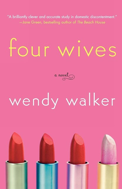 Four Wives, Wendy Walker - Paperback - 9780312367725